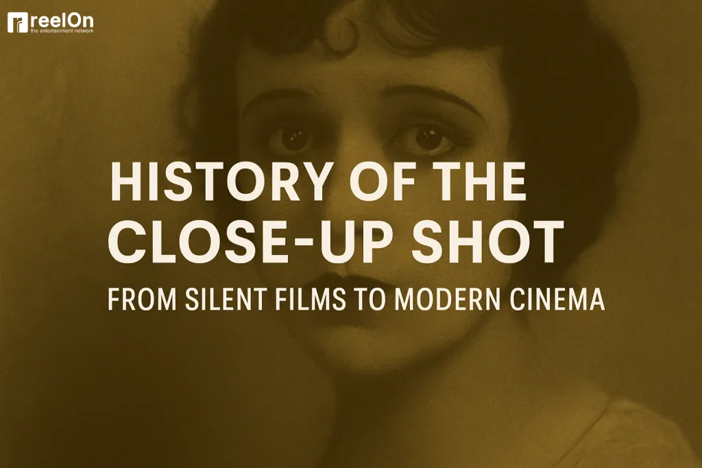 History of the Close-Up Shot From Silent Films to Modern Cinema.webp